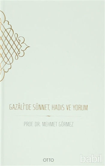 Picture of Gazali’de Sünnet, Hadis ve Yorum