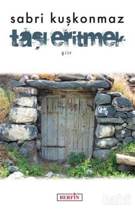 Picture of Taşı Eritmek