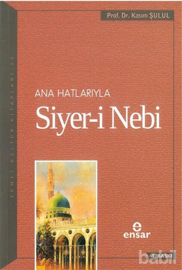 Picture of Ana Hatlarıyla Siyer-i Nebi (a.s)