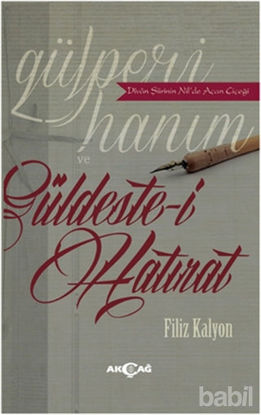 Picture of Gülperi Hanım ve Güldeste-i Hatırat