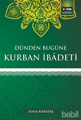 Picture of Dünden Bugüne Kurban İbadeti