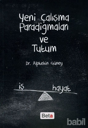 Picture of Yeni Çalışma Paradigmaları ve Tutum