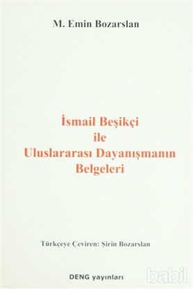 Picture of İsmail Beşikçi İle Uluslararası Dayanışmanın Belgeleri
