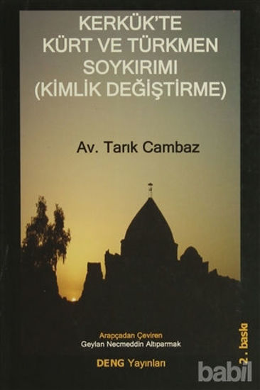 Picture of Kerkük'te Kürt ve Türkmen Soykırımı (Kimlik Değiştirme)