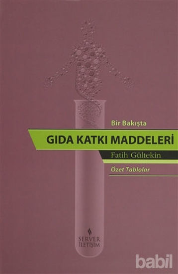 Picture of Bir Bakışta Gıda Katkı Maddeleri