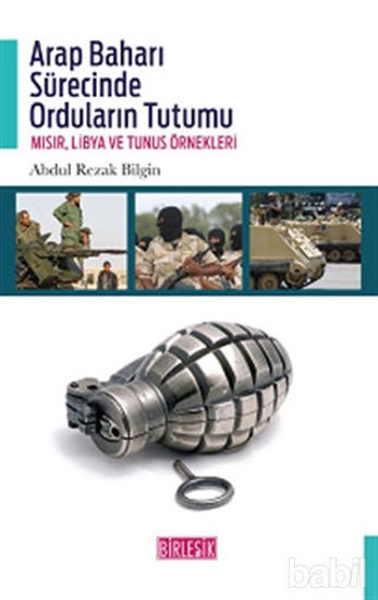 Picture of Arap Baharı Sürecinde Orduların Tutumu