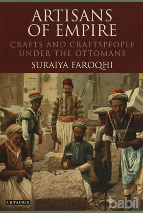 Picture of Artisans of Empire: Crafts and Craftspeople Under the Ottomans