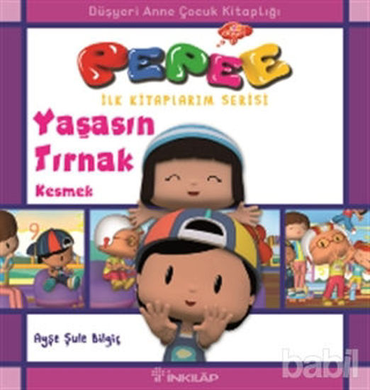 Picture of Pepee - Yaşasın Tırnak Kesmek