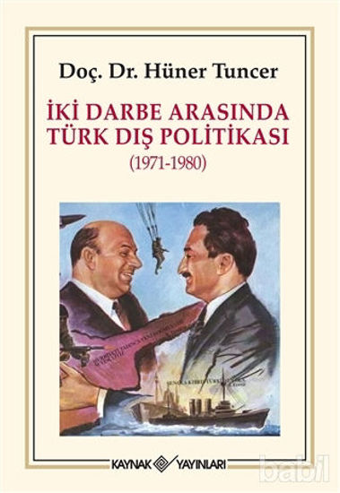 Picture of İki Darbe Arasında Türk Dış Politikası (1971-1980)