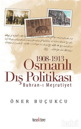 Picture of 1908 - 1913 Osmanlı Dış Politikası