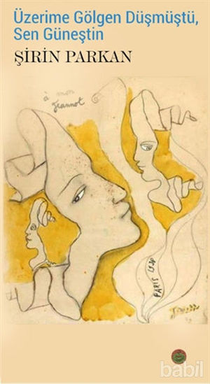 Picture of Üzerime Gölgen Düşmüştü, Sen Güneştin
