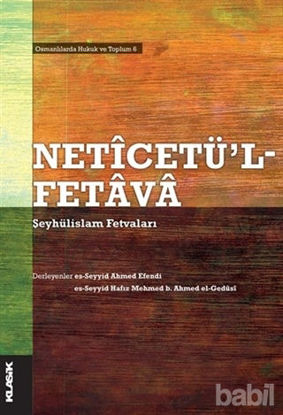 Picture of Neticetü'l-Fetava - Şeyhülislam Fetvaları