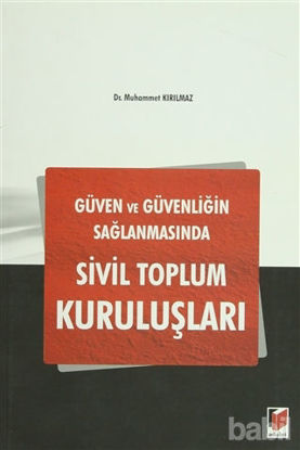 Picture of Güven ve Güvenliğin Sağlanmasında Sivil Toplum Kuruluşları