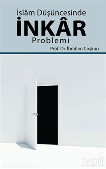 Picture of İslam Düşüncesinde İnkar Problemi