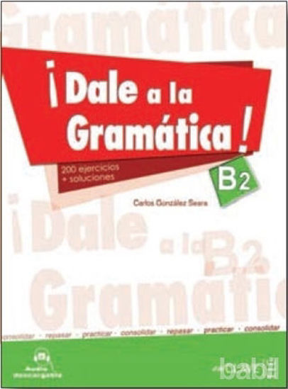 Picture of Dale a la gramatica! B2 Libro   Audio descargable