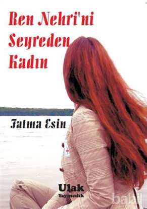 Picture of Ren Nehri'ni Seyreden Kadın