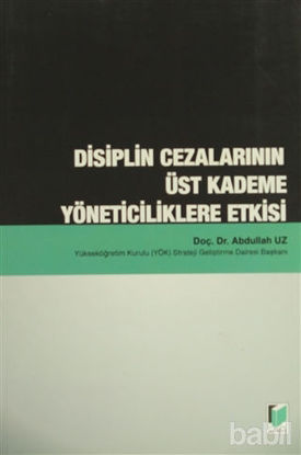 Picture of Disiplin Cezalarının Üst Kademe Yöneticiliklere Etkisi