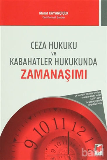 Picture of Ceza Hukuku ve Kabahatler Hukukunda Zamanaşımı