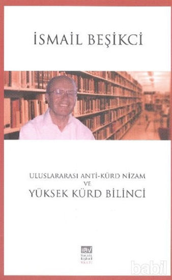 Picture of Uluslararası Anti-Kürd Nizam ve Yüksek Kürd Bilinci