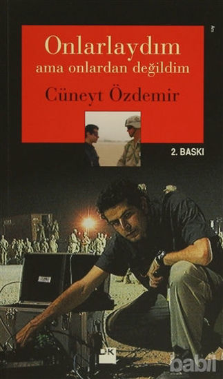 Picture of Onlarlaydım Ama Onlardan Değildim