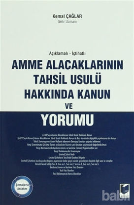 Picture of Amme Alacaklarının Tahsil Usulü Hakkında Kanun ve Yorumu