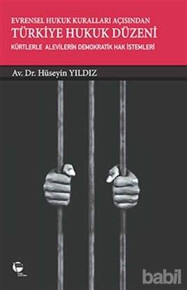 Picture of Evrensel Hukuk Kuralları Açısından Türkiye Hukuk Düzeni