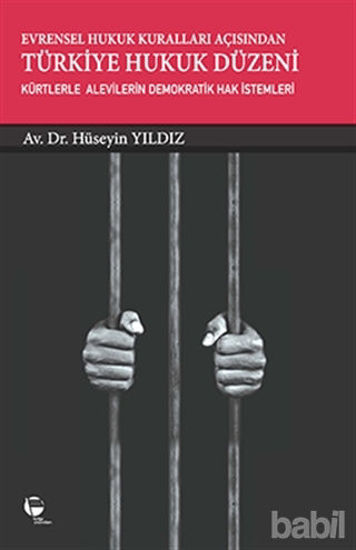 Picture of Evrensel Hukuk Kuralları Açısından Türkiye Hukuk Düzeni