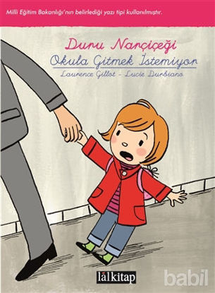 Picture of Duru Narçiçeği: Okula Gitmek İstemiyor