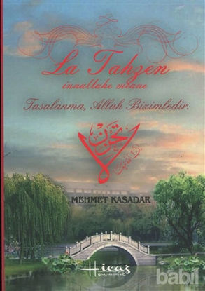 Picture of La Tahzen İnnallahe Meane