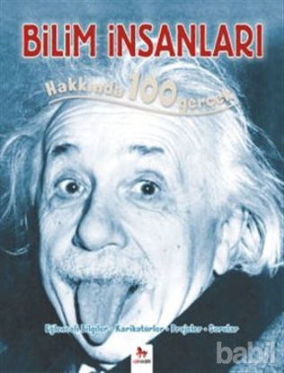 Picture of Bilim İnsanları Hakkında 100 Gerçek