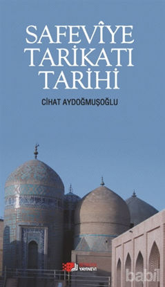 Picture of Safeviye Tarikatı Tarihi