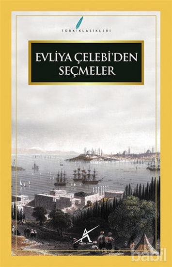 Picture of Evliya Çelebi'den Seçmeler
