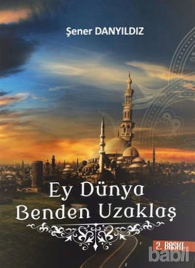 Picture of Ey Dünya Benden Uzaklaş