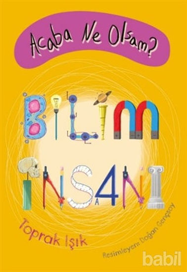 Picture of Acaba Ne Olsam? Bilim İnsanı