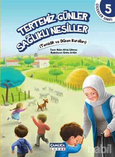 Picture of Çiçekler Sınıfı 5: Tertemiz Günler Sağlıklı Nesiller