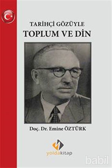 Picture of Tarihçi Gözüyle Toplum ve Din