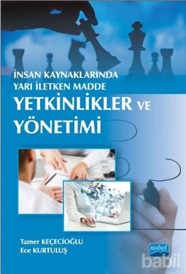 Picture of İnsan Kaynaklarında Yarı İletken Madde : Yetkinlikler ve Yönetimi