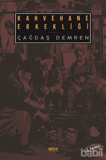 Picture of Kahvehane Erkekliği