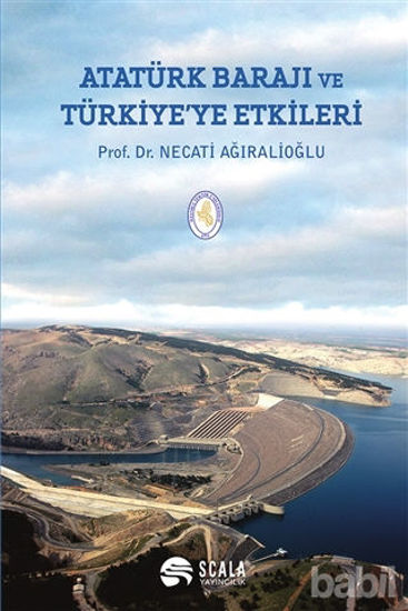 Picture of Atatürk Barajı ve Türkiye'ye Etkileri
