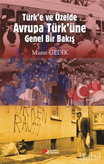 Picture of Türk’e ve Özelde Avrupa Türk’üne  Genel Bir Bakış