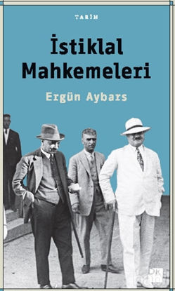 Picture of İstiklal Mahkemeleri
