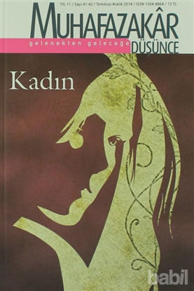 Picture of Muhafazakar Düşünce Dergisi Sayı: 41-42 Temmuz-Aralık 2014