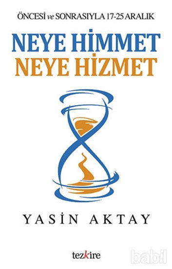 Picture of Neye Himmet Neye Hizmet
