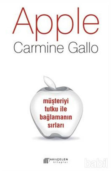 Picture of Apple : Müşteriyi Tutku ile Bağlamanın Sırları