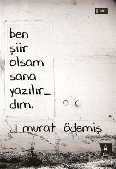 Picture of Ben Şiir Olsam Sana Yazılırdım