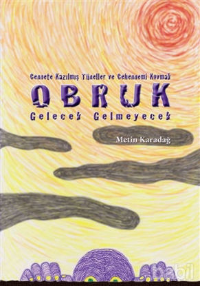 Picture of Obruk : Gelecek Gelmeyecek