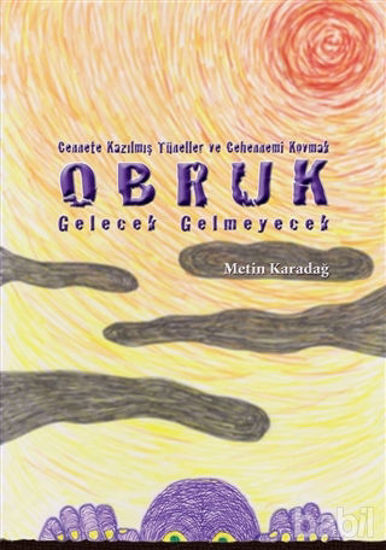 Picture of Obruk : Gelecek Gelmeyecek