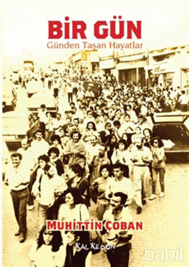 Picture of Bir Gün : Günden Taşan Hayatlar