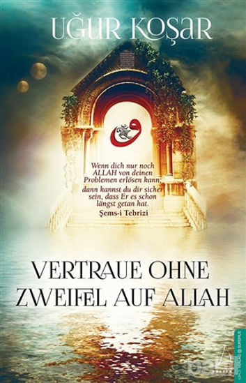 Picture of Vertraue Ohne Zweifel Auf Allah