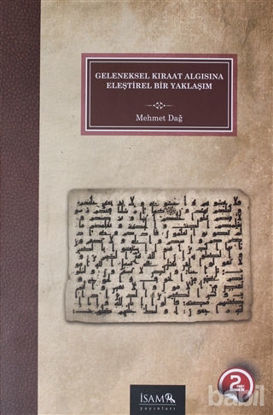 Picture of Geleneksel Kıraat Algısına Eleştirel Bir Yaklaşım